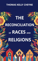 Reconciliation of Races and Religions