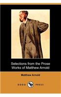 Selections from the Prose Works of Matthew Arnold (Dodo Press)
