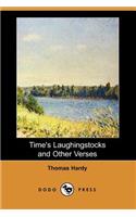 Time's Laughingstocks and Other Verses (Dodo Press)