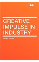 Creative Impulse in Industry