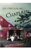 Say One for Me, Chaplain