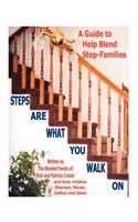 Steps are What You Walk on
