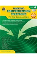 Targeting Comprehension Strategies for the Common Core Grd 4: Grade 4