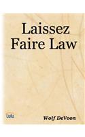 Laissez Faire Law
