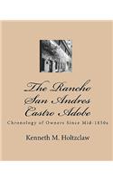 The Rancho San Andres Castro Adobe
