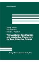 Langlands Classification and Irreducible Characters for Real Reductive Groups