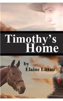 Timothy's Home