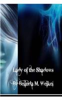 Lady of the Shadows