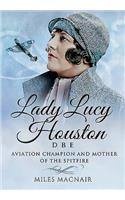 Lady Lucy Houston DBE