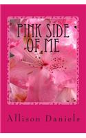 Pink Side Of Me