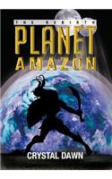 Planet Amazon: The Rebirth