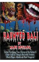 Haunted Bali