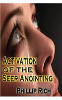 Activation of the Seer Anointing