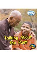 Talking About the Past: (History At Home)