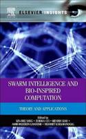 Swarm Intelligence and Bio-Inspired Computation: Theory and Applications