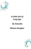 A Little Girl of Long Ago