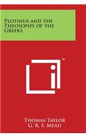 Plotinus and the Theosophy of the Greeks