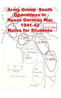 Army Group South Operations in Russo German War -1941-42 Notes for Students