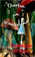 Theresa in Wonderland