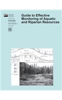 Guide to Effective Monitoring of Aquatic and Riparian Resources