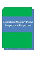 Normalizing Monetary Policy