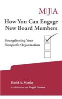 How You Can Engage New Board Members