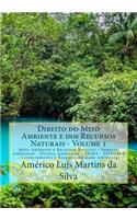 Direito do Meio Ambiente e dos Recursos Naturais - Volume 1