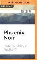 Phoenix Noir