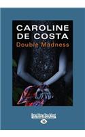 Double Madness