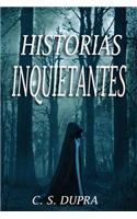 Historias inquietantes
