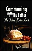 Communing With The Father