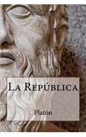 La Republica (Spanish Edition)