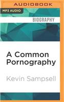 Common Pornography