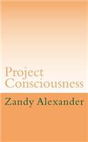 Project Consciousness