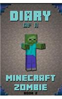 Diary of a Minecraft Zombie Book 2