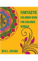 Fantastic Coloring book For Children SERIES4