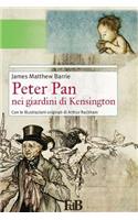 Peter Pan nei giardini di Kensington: Con le illustrazioni originali di Arthur Rackham(17 Fiori Di Loto)