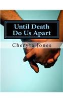 Until Death Do Us Apart