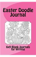 Easter Doodle Journal: 6x9 Blank Journals for Writing