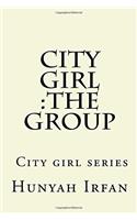 City Girl: The Group