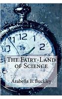 The Fairy-land of Science