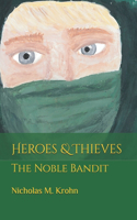 Heroes & Thieves