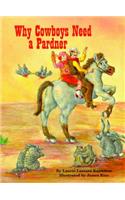 Why Cowboys Need a Pardner