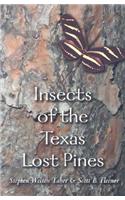Insects of the Texas Lost Pines