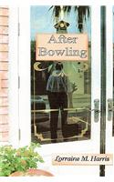 After Bowling