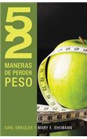 52 Maneras de Perder Peso = 52 Ways to Lose Weight