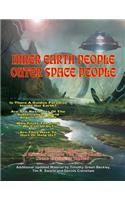 Inner Earth People And Outer Space People