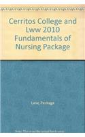 Cerritos College and Lww 2010 Fundamentals of Nursing Package