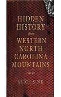 Hidden History of the North Carolina Mountains