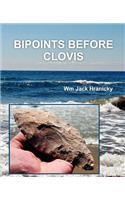 Bipoints Before Clovis